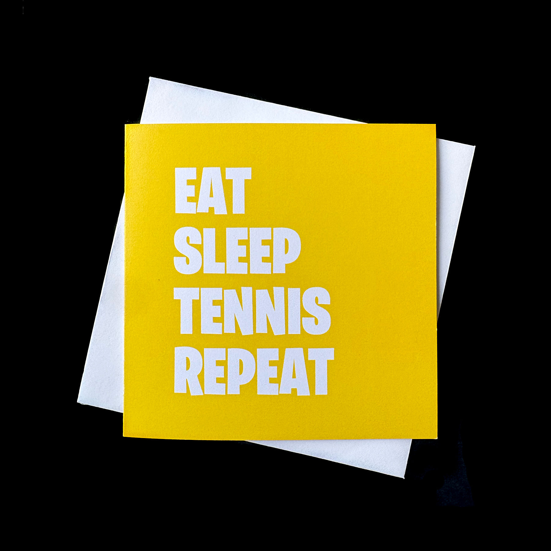 Eat Sleep Tennis Repeat Greetings Card