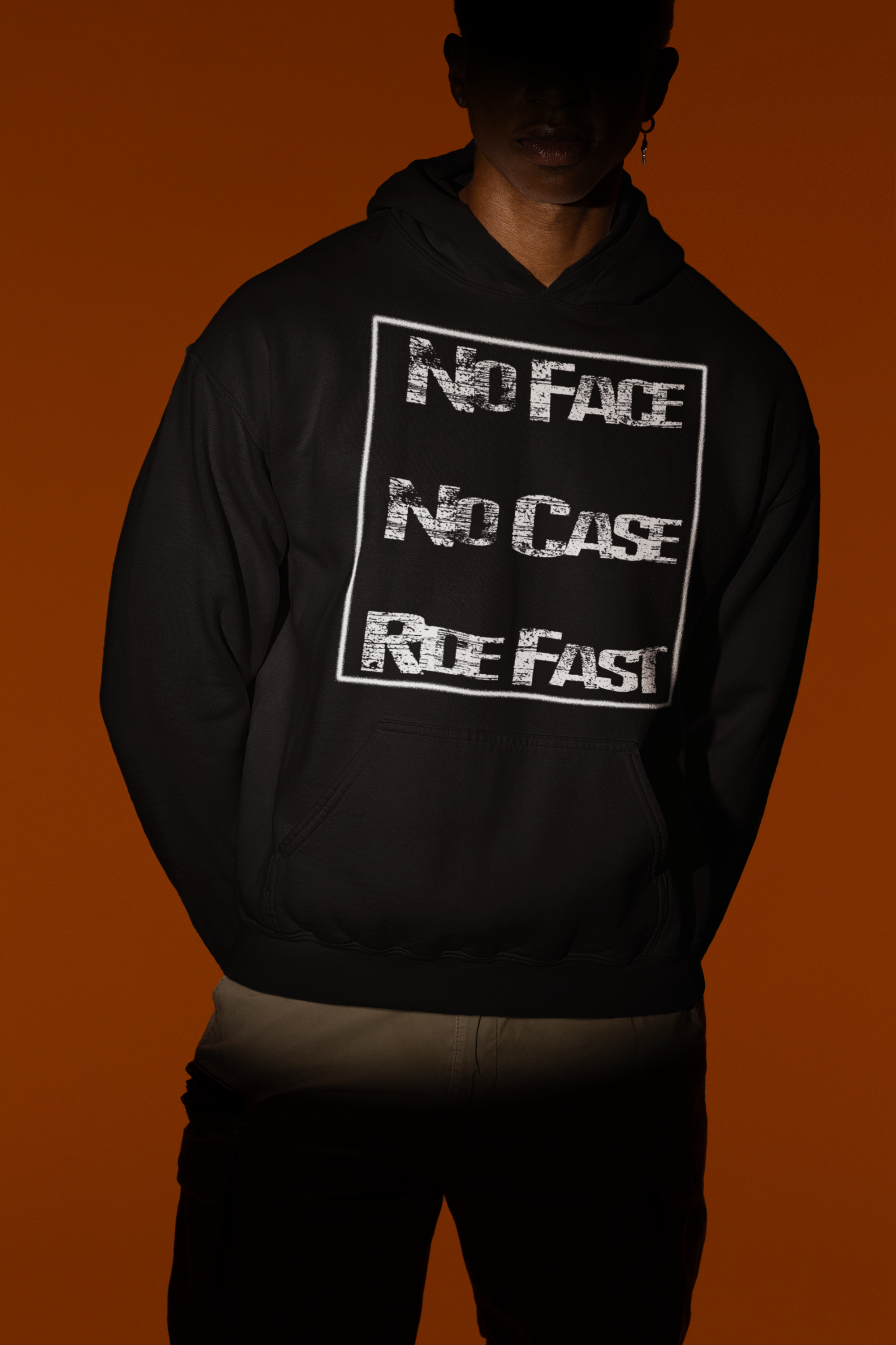 No Face No Case Hoodie