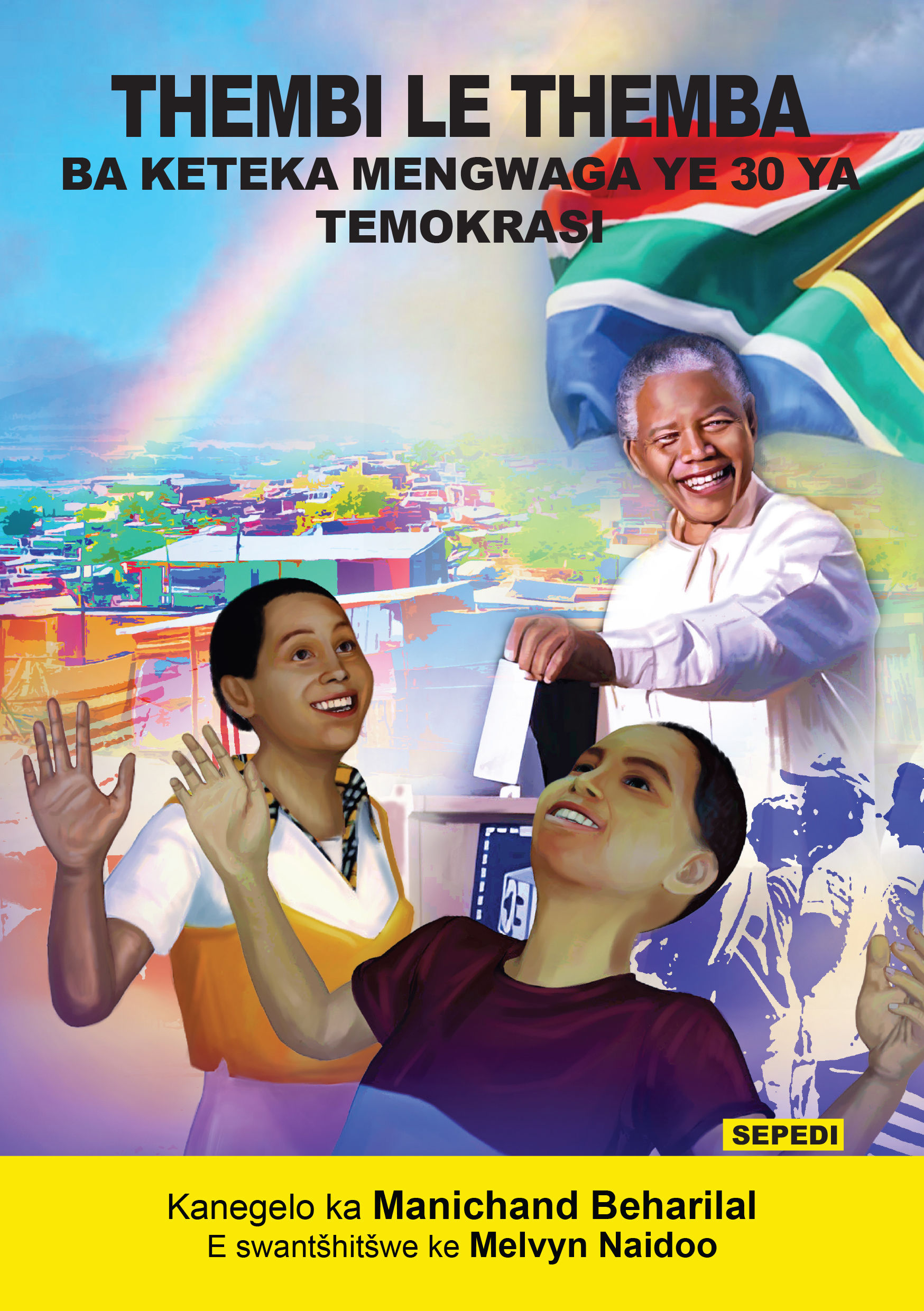 Thembi Le Themba Ba Keteka Mangwaga Ye 30 Ya Temokrasi (Sepedi PB)