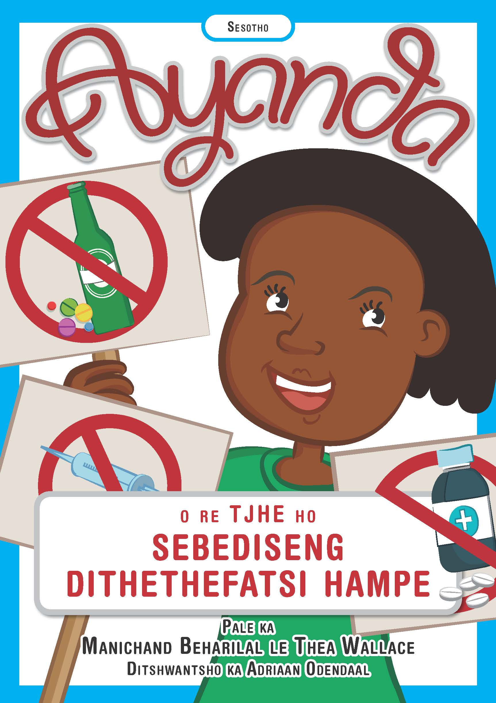 Ayanda O Re Tjhe Ho Sebediseng Dithethefatsi Hampe (Sesotho PB)
