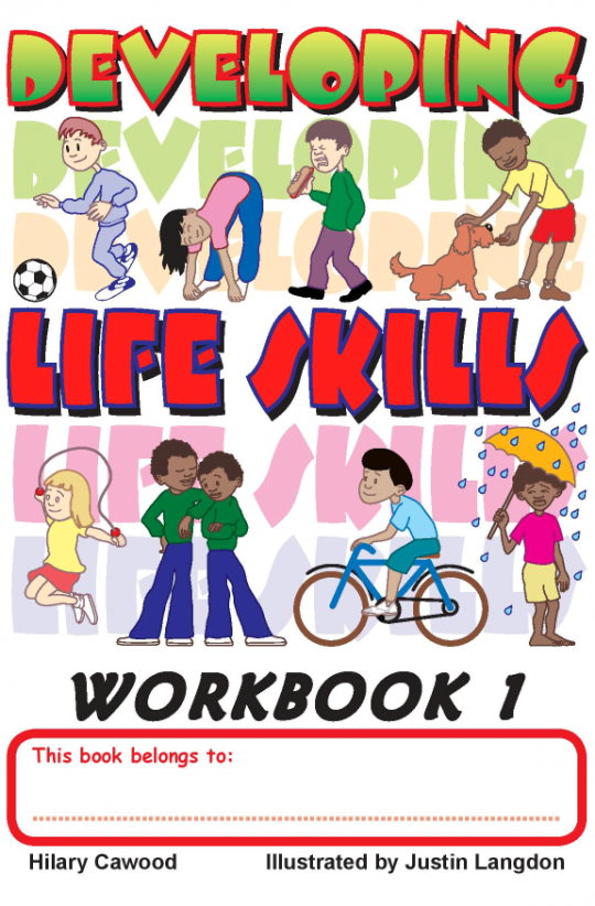 Developing Life Skills - Workbook 1