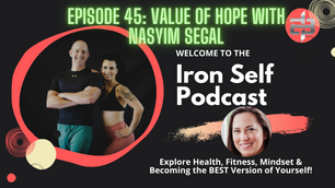 Episode 45: Value of Hope with Nasyim Segal