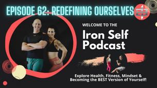 Episode 62: Redefining Ourselves