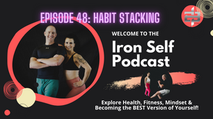 Episode 48: Habit Stacking