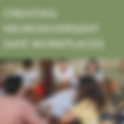 Creating Neurodivergent Safe Workplaces - Online Workshop
