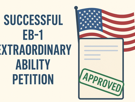 EB-1A Extraordinary Ability Petition Approved for Our Client