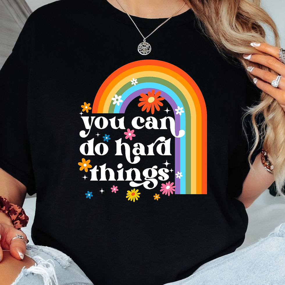 You can do hard things shirt