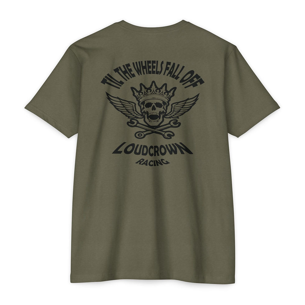 Thumbnail: LoudCrown TIL THE WHEELS (back) 60/40 Men's Racing T-shirt