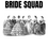 Thumbnail: Bride Squad