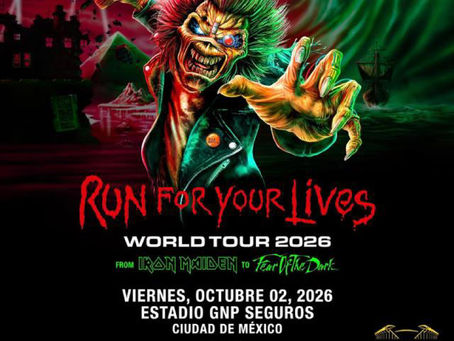 ¡Iron Maiden Regresa a México en Octubre de 2026! El "Run For Your Lives World Tour" Llega con Todo el Poder del Heavy Metal