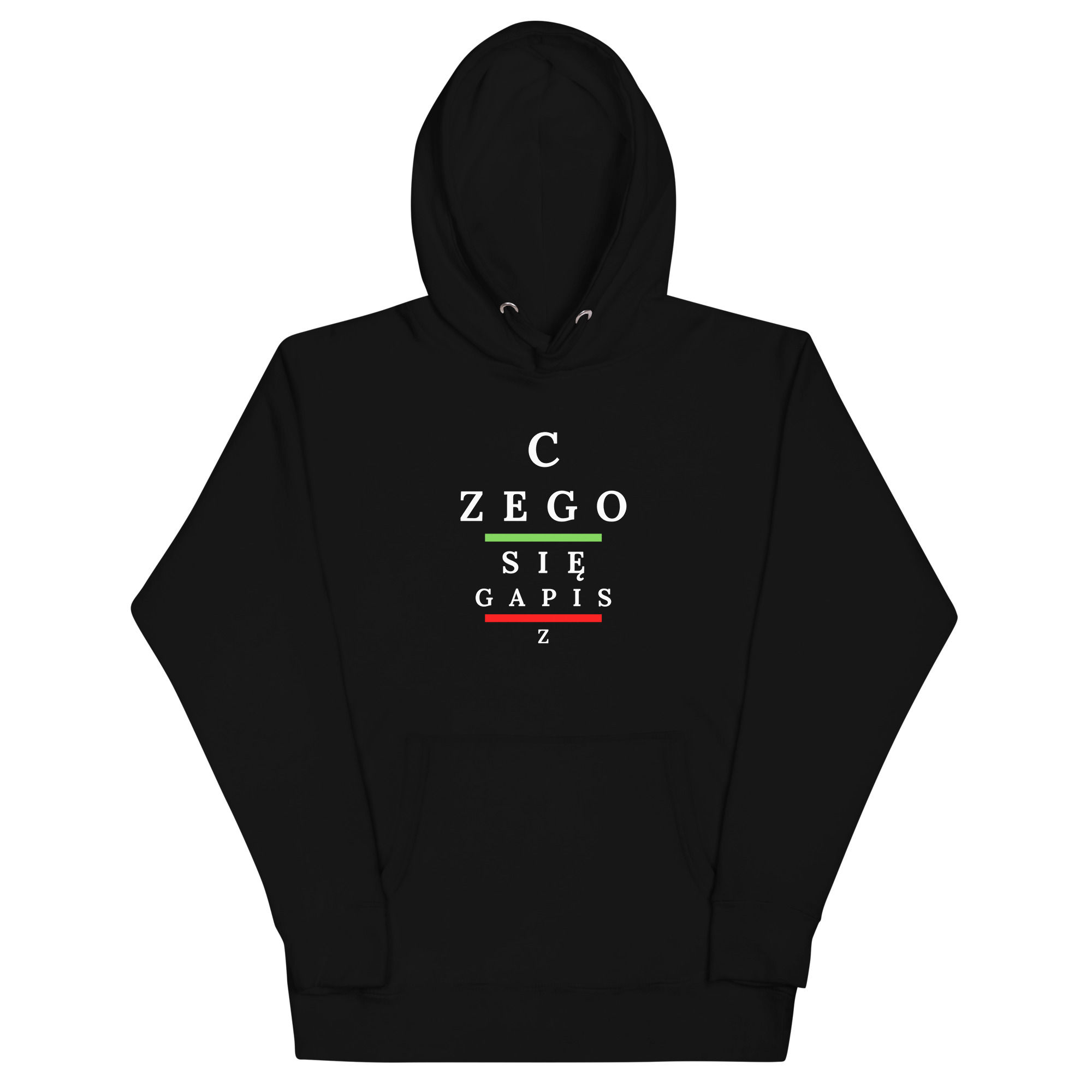 Czego Się Gapisz Mnie Unisex Hoodie