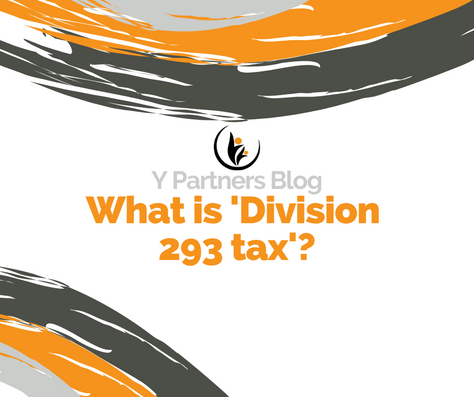 What is 'Division 293 tax'?