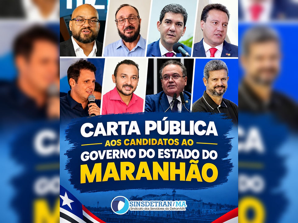 sinsdetran detran maranhão eleições governador candidatos carta pública