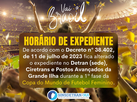 COMUNICADO - Horário de expediente fica alterado durante a Copa do Mundo de Futebol Feminino 2023