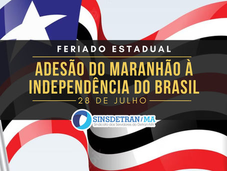 Sinsdetran Adesão Maranhão Feriado Sindicato Detran Brasil