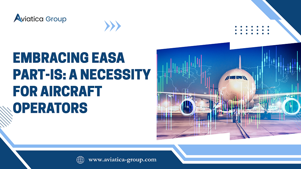 EASA Part-IS: A Necessity for Aircraft Operators