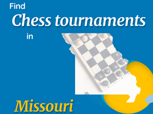 Chess tournaments in Missouri: Where to look for the best ones?