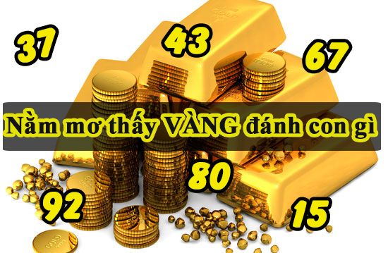 Mơ Thấy Vàng Điềm Gì, Đánh Con Gì, Sổ Mấy? Giải mã giấc mơ thấy vàng content media