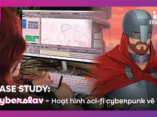Case Study: Quy trình sản xuất CYBERSLAV | Hoạt hình vẽ tay