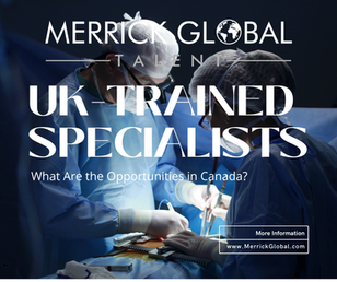 UK-Trained Specialists: What Are the Opportunities in Canada?