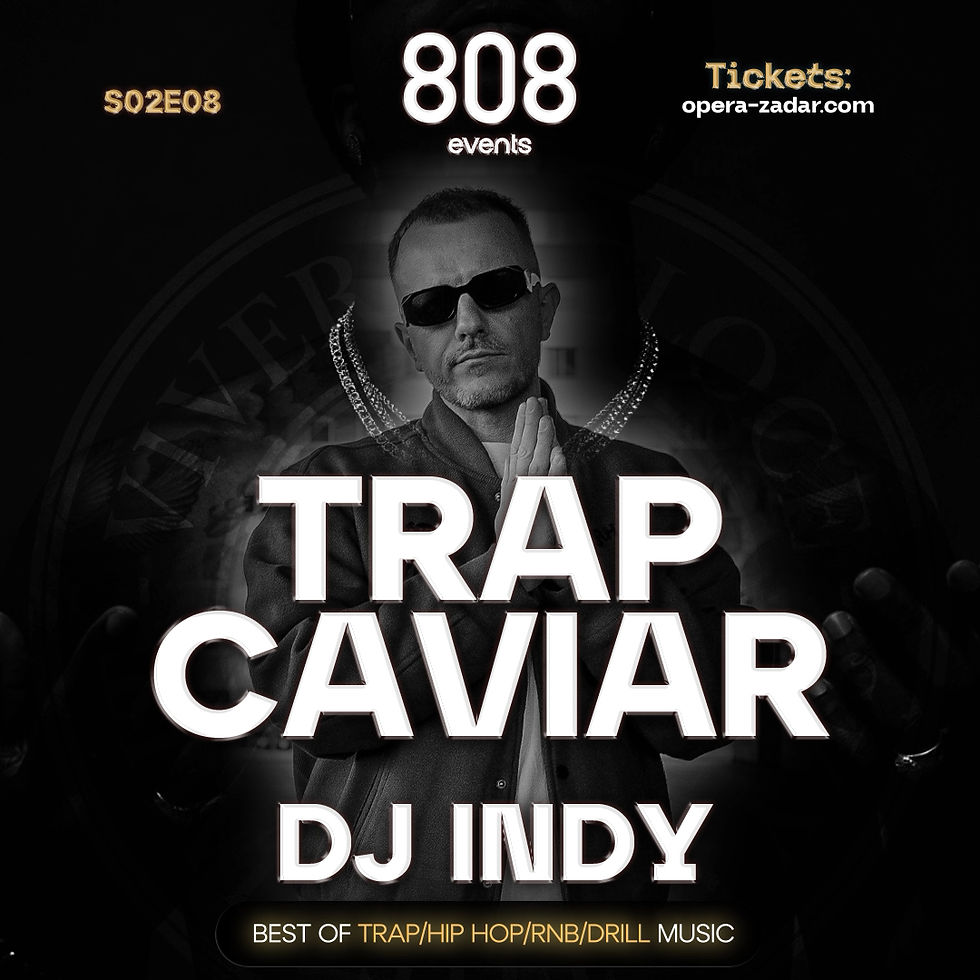 TRAP CAVIAR w/ DJ INDY!