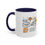 Thumbnail: Positive Affirmation Accent Coffee Mug (11, 15oz)