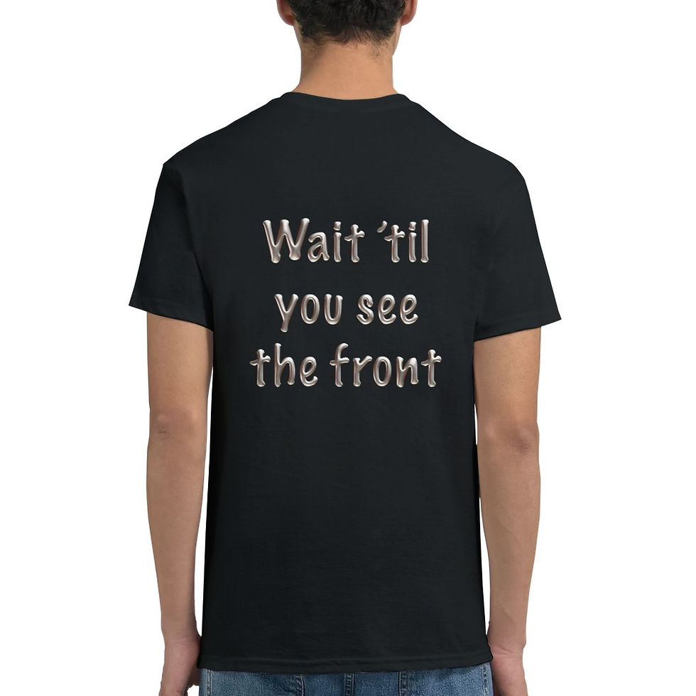 Miniaturbild: Wait 'til you... Reverse Unisex T-shirt