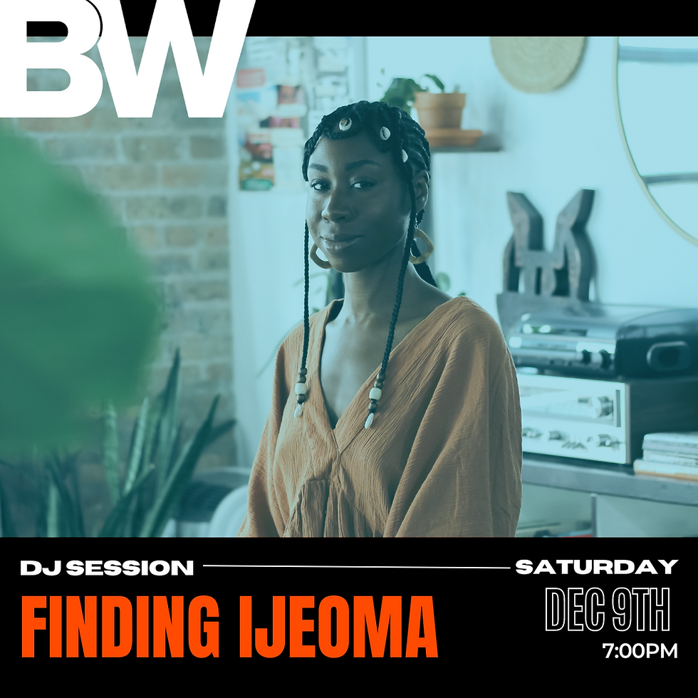 DJ Session Finding Ijeoma