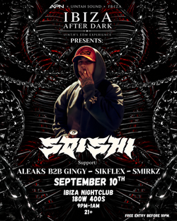 Sqishi SLC Ibiza nightclub Fri, Sep 11 at 9:00 PM - 1:00 AM (MDT)