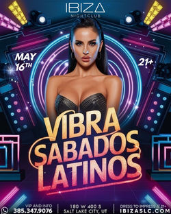 Vibra Sabados Latinos May 16th _ 8-59pm MDT