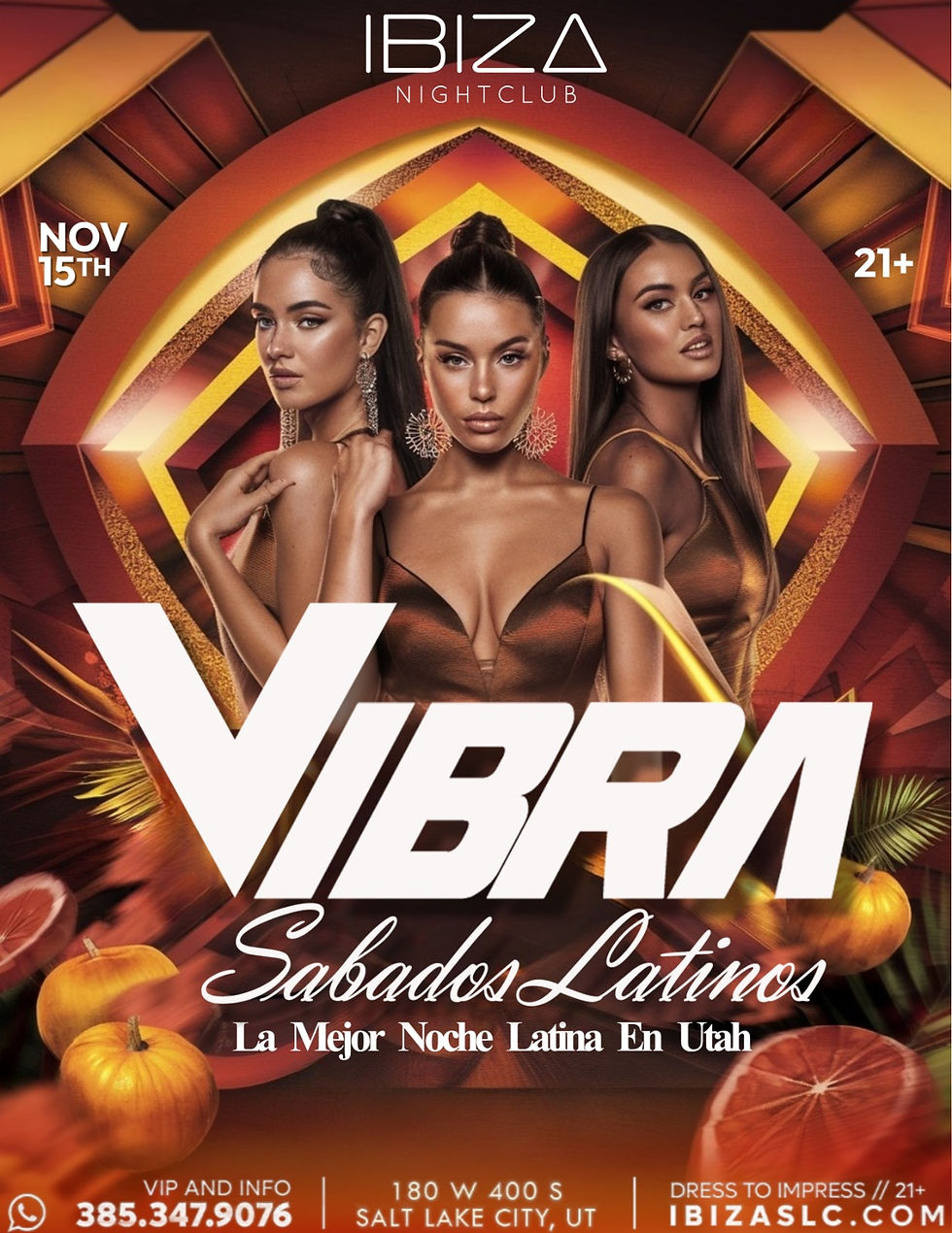 Vibra Sábados Latinos – November 15th at IBIZASLC