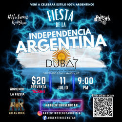 INDEPENDENCIA ARGENTINA _LA FIESTA_ July 11th _ 9-00pm MDT