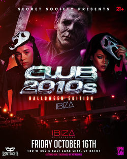 CLUB 2010s - SALT LAKE CITY Oct 16th _ 10-00pm MDT