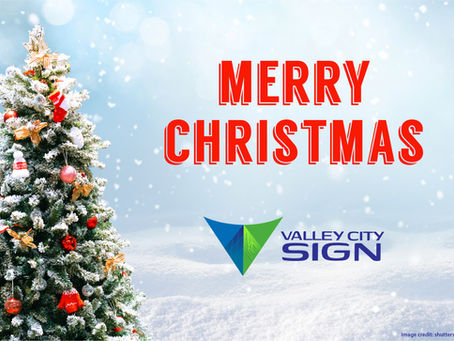 Merry Christmas from all of us at Valley City Sign!