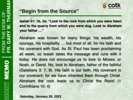 Saturday, January 28, 2023: "Begin from the Source"