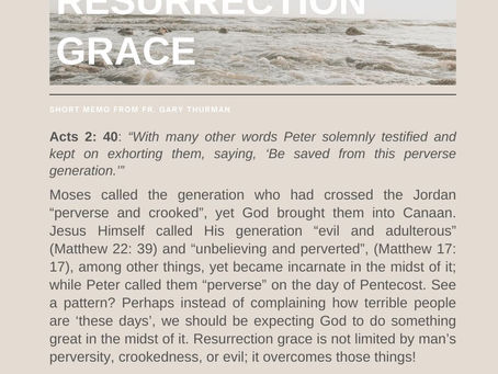 April 6, 2021: RESURRECTION GRACE