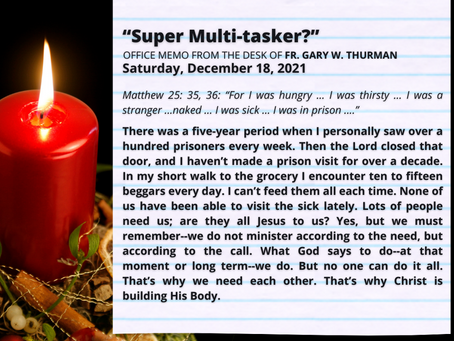 Saturday, December 18, 2021: "Super Multi-tasker?"