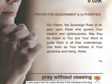 December 7, 2022: PRAYER FOR GOVERNMENT & AUTHORITIES