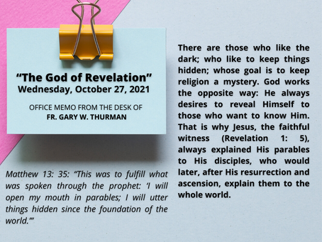 Wednesday, October 27, 2021, "The God of Revelation"