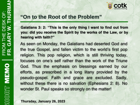 Thursday, January 26, 2023: "On to the Root of the Problem"