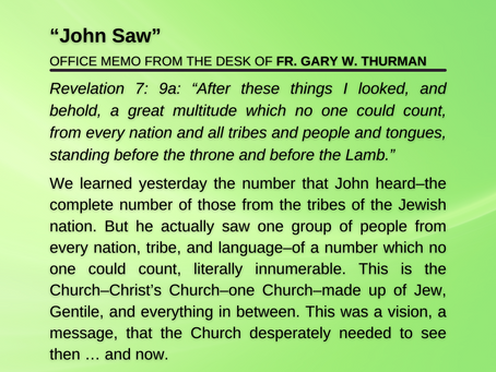 Tuesday, October 18, "John Saw"