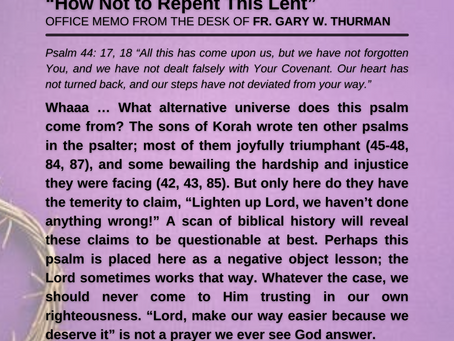 Monday, March 7, 2022: "How Not to Repent This Lent"