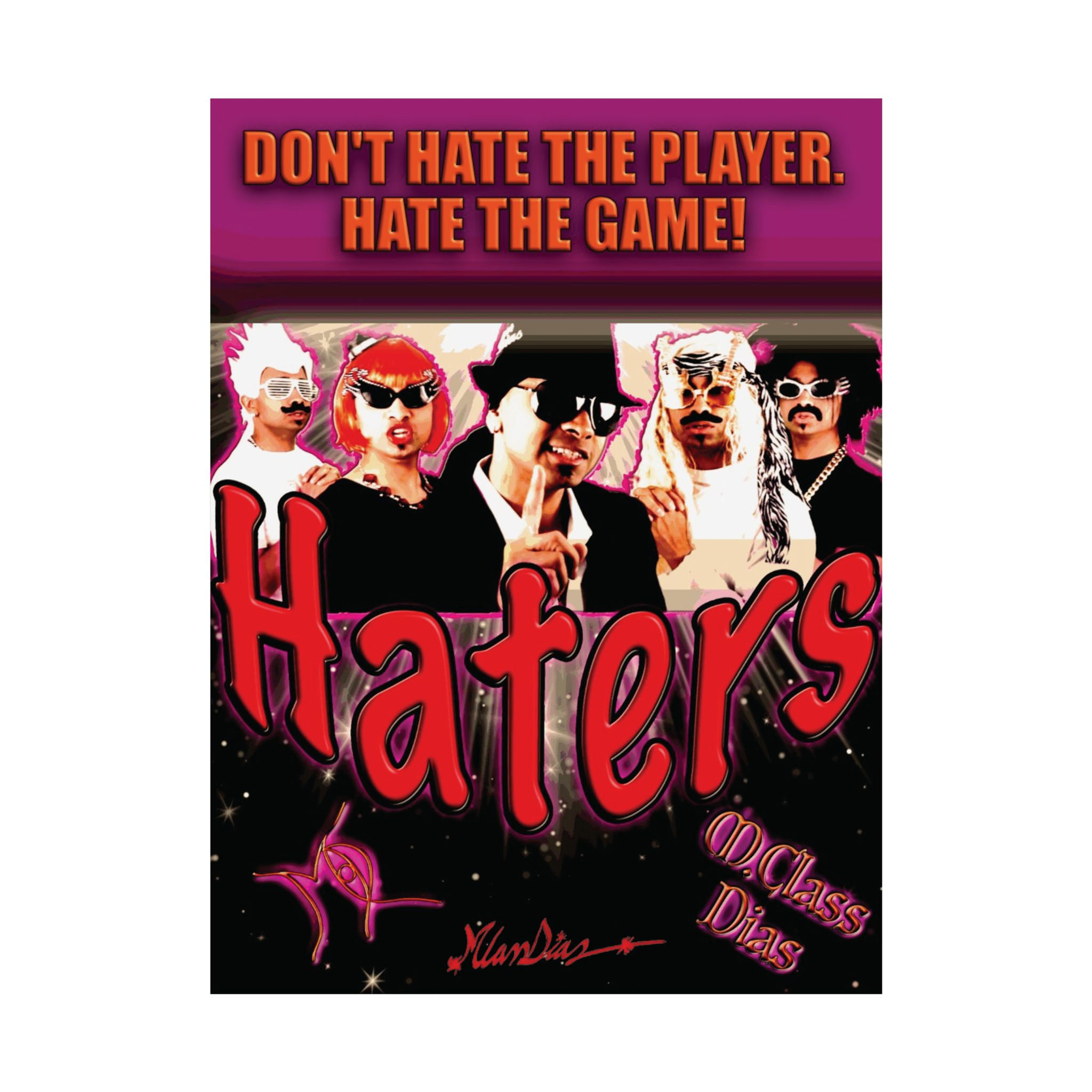 M.Class Dias "Haters" Poster with autograph