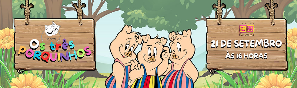 O clássico infantil “Os Três Porquinhos- Cia Tearte”