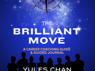 The Brilliant Move: A Career Coaching Book to Align Your Work with Who You Are