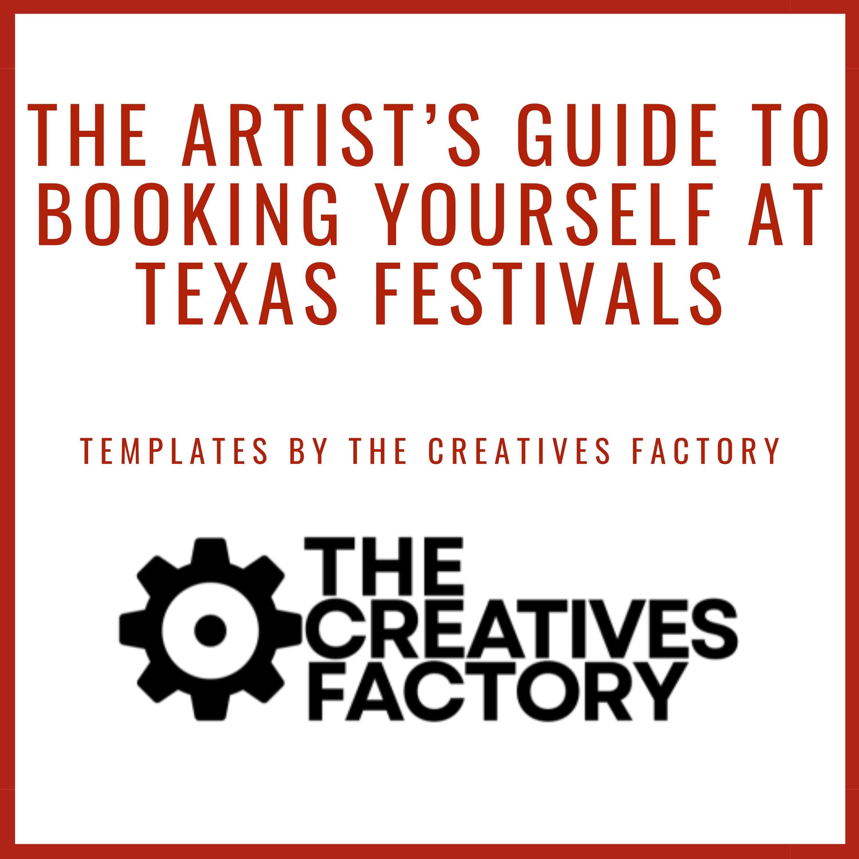 The Artist's Festival Guide to Booking Yourself at Texas Festivals