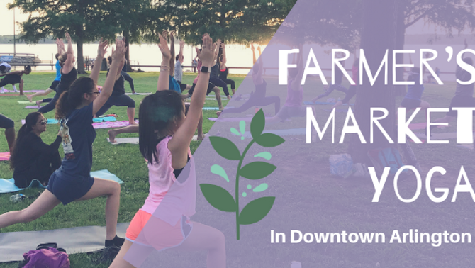 Farmer's Market Yoga in Downtown Arlington