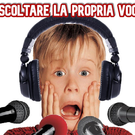 Ascoltare la propria Voce: un vero shock!