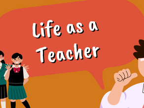 Life of a Teacher 