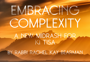 A New Midrash for Ki tisa